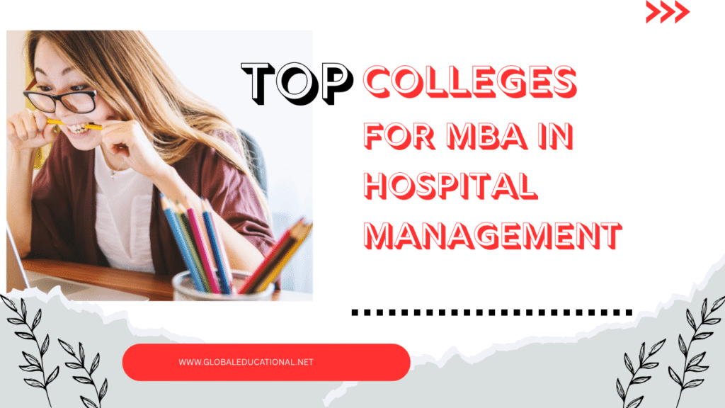top mba in hospital management colleges in india